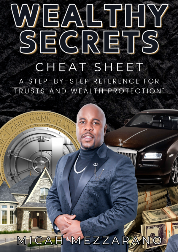 WEALTHY SECRETS CHEAT-SHEET